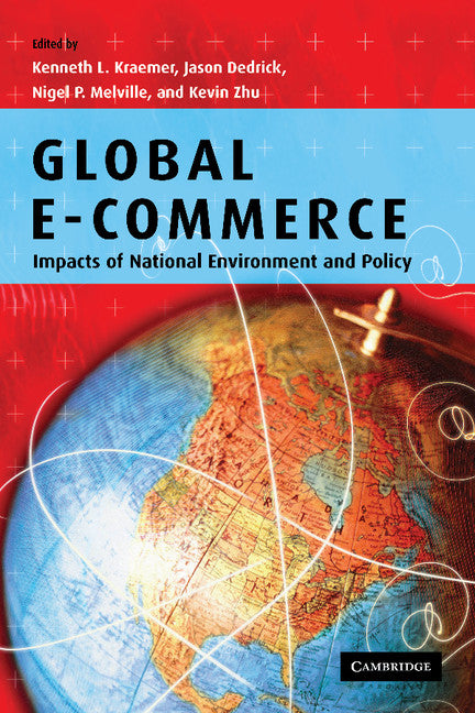 Global e-commerce; Impacts of National Environment and Policy (Paperback / softback) 9781107403468