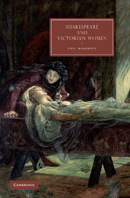 Shakespeare and Victorian Women (Paperback / softback) 9781107403635