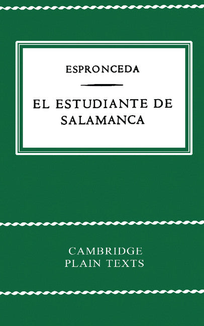 El Estudiante de Salamanca (Paperback / softback) 9781107404021