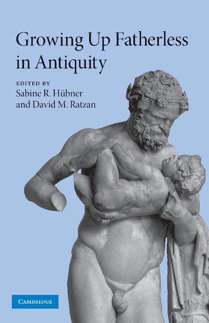 Growing Up Fatherless in Antiquity (Paperback / softback) 9781107404069