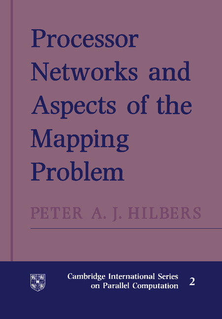 Processor Networks and Aspects of the Mapping Problem (Paperback / softback) 9781107404175