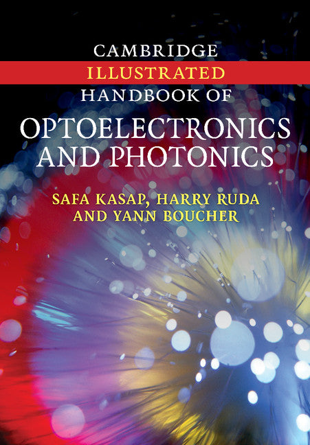 Cambridge Illustrated Handbook of Optoelectronics and Photonics (Paperback / softback) 9781107404236