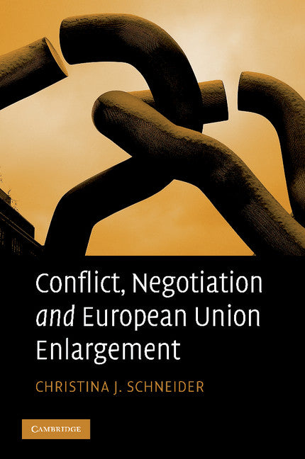 Conflict, Negotiation and European Union Enlargement (Paperback / softback) 9781107404427