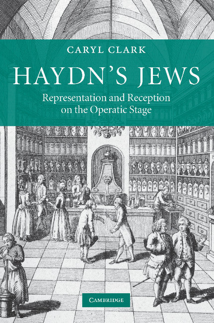 Haydn's Jews; Representation and Reception on the Operatic Stage (Paperback / softback) 9781107404496