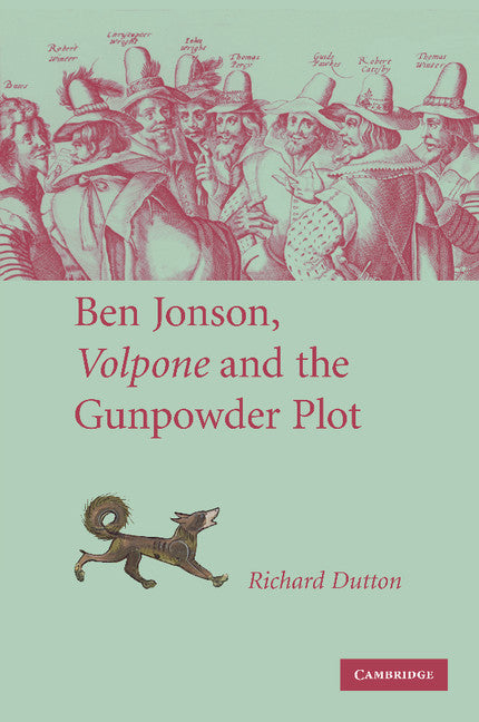 Ben Jonson, Volpone and the Gunpowder Plot (Paperback / softback) 9781107404755