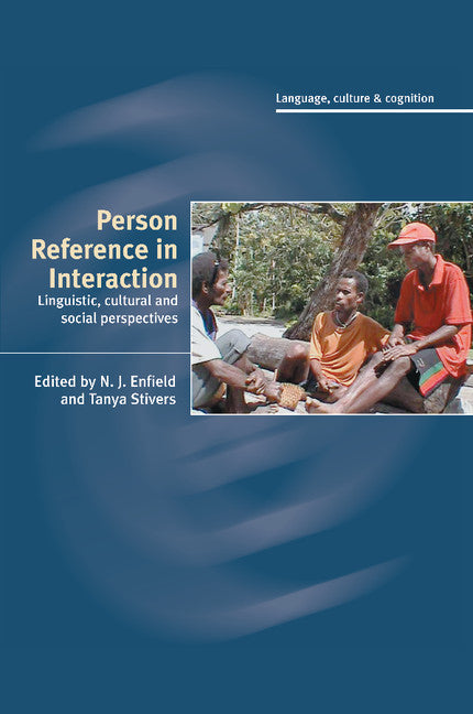 Person Reference in Interaction; Linguistic, Cultural and Social Perspectives (Paperback / softback) 9781107404922