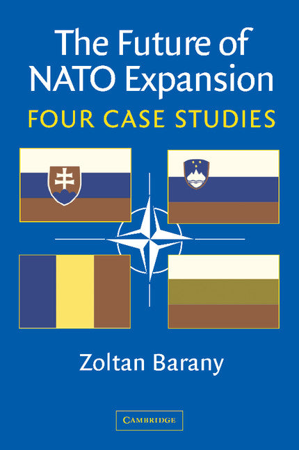 The Future of NATO Expansion; Four Case Studies (Paperback / softback) 9781107405189