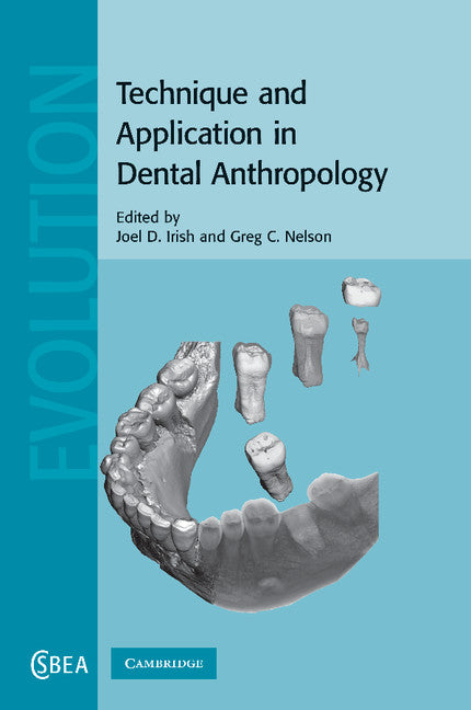 Technique and Application in Dental Anthropology (Paperback / softback) 9781107405288