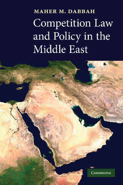 Competition Law and Policy in the Middle East (Paperback / softback) 9781107405318