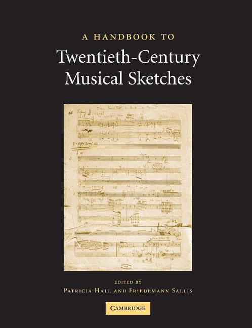 A Handbook to Twentieth-Century Musical Sketches (Paperback / softback) 9781107405400