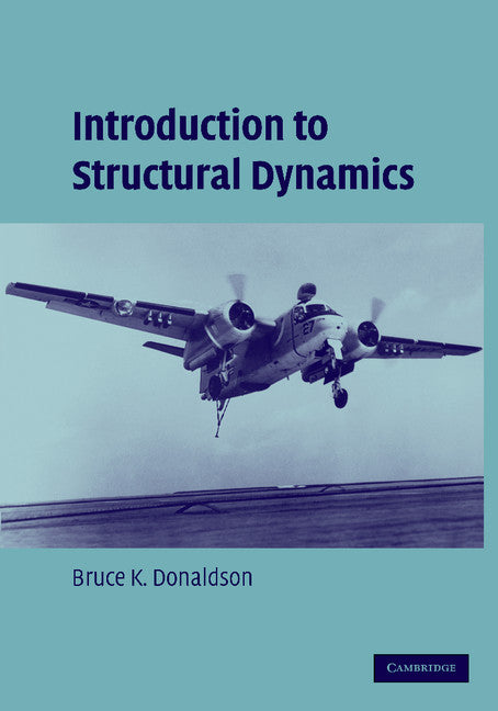 Introduction to Structural Dynamics (Paperback / softback) 9781107405516