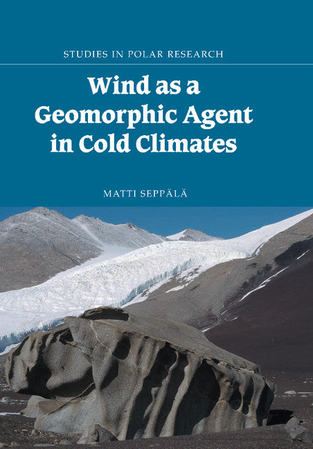 Wind as a Geomorphic Agent in Cold Climates (Paperback / softback) 9781107405523