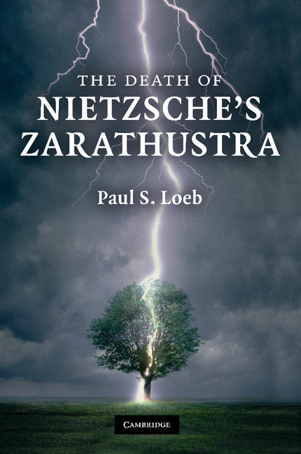 The Death of Nietzsche's Zarathustra (Paperback / softback) 9781107405530