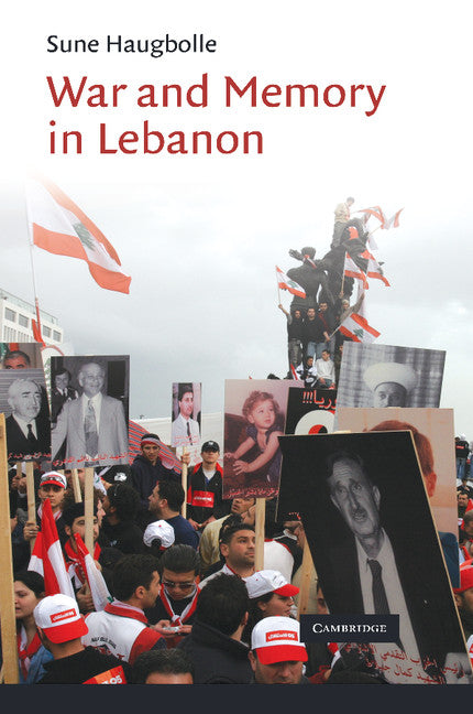 War and Memory in Lebanon (Paperback / softback) 9781107405547