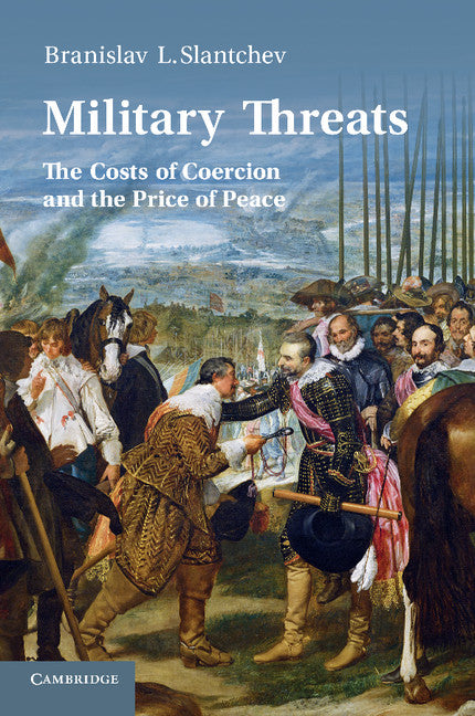 Military Threats; The Costs of Coercion and the Price of Peace (Paperback / softback) 9781107405554