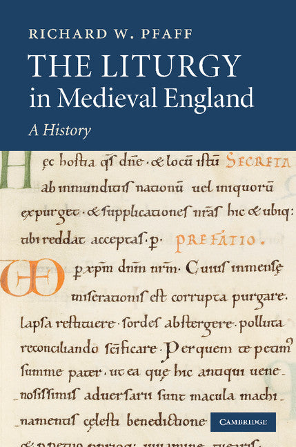 The Liturgy in Medieval England; A History (Paperback / softback) 9781107405561