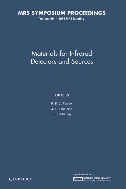Materials for Infrared Detectors and Sources: Volume 90 (Paperback / softback) 9781107405639