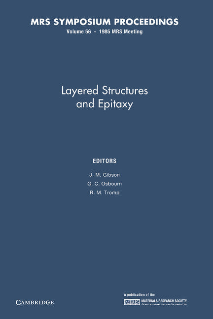 Layered Structures and Epitaxy: Volume 56 (Paperback / softback) 9781107405769