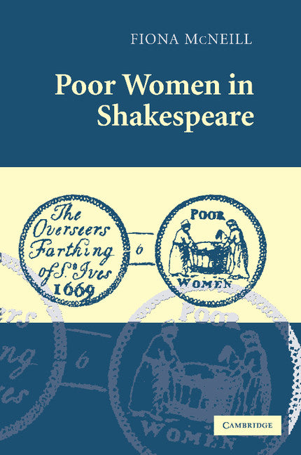 Poor Women in Shakespeare (Paperback / softback) 9781107405936