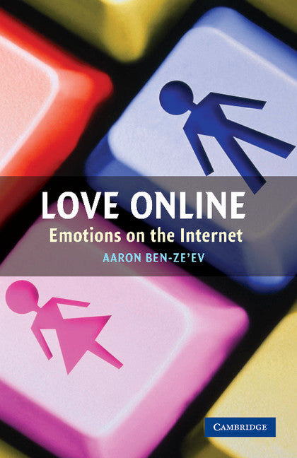 Love Online; Emotions on the Internet (Paperback / softback) 9781107405974