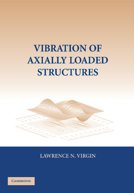 Vibration of Axially-Loaded Structures (Paperback / softback) 9781107406049