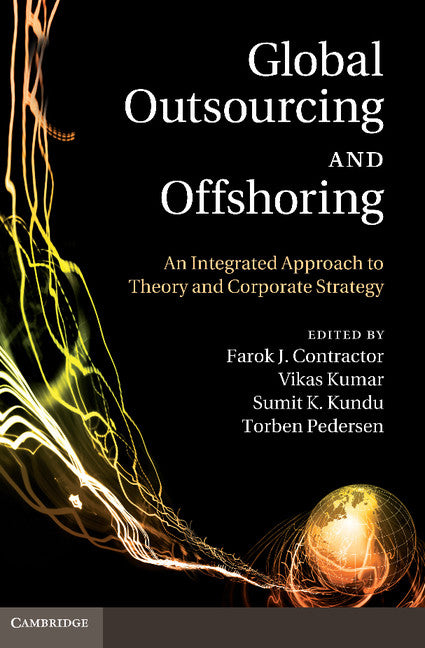 Global Outsourcing and Offshoring; An Integrated Approach to Theory and Corporate Strategy (Paperback / softback) 9781107406148