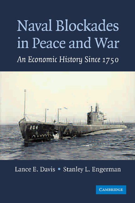 Naval Blockades in Peace and War; An Economic History since 1750 (Paperback / softback) 9781107406155