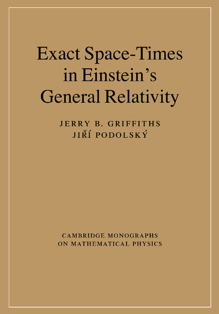 Exact Space-Times in Einstein's General Relativity (Paperback / softback) 9781107406186