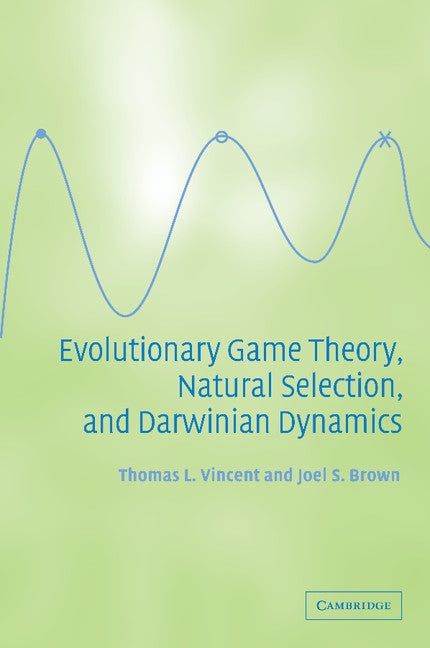 Evolutionary Game Theory, Natural Selection, and Darwinian Dynamics (Paperback / softback) 9781107406513