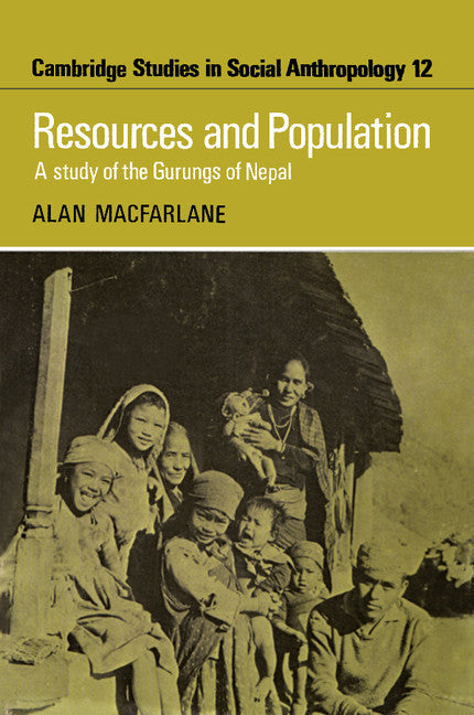 Resources and Population; A Study of the Gurungs of Nepal (Paperback / softback) 9781107406865