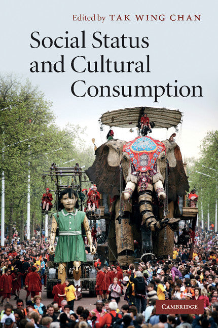 Social Status and Cultural Consumption (Paperback / softback) 9781107406988