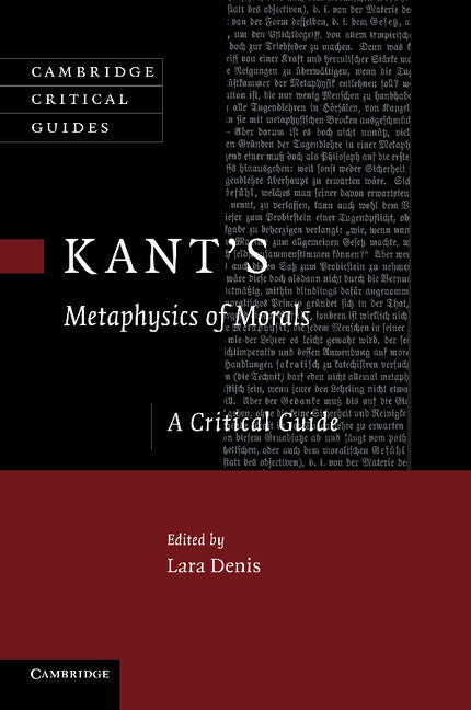 Kant's Metaphysics of Morals; A Critical Guide (Paperback / softback) 9781107406995