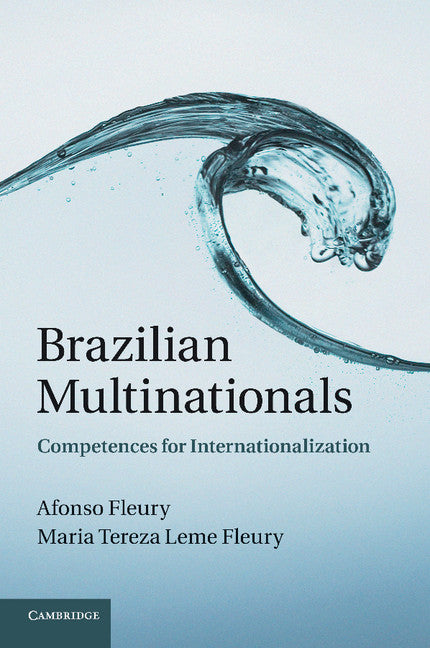 Brazilian Multinationals; Competences for Internationalization (Paperback / softback) 9781107407060