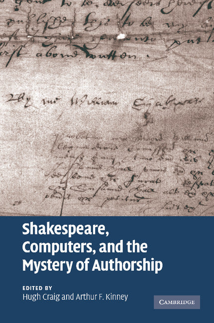 Shakespeare, Computers, and the Mystery of Authorship (Paperback / softback) 9781107407084