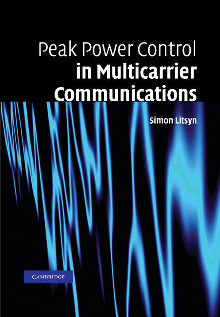 Peak Power Control in Multicarrier Communications (Paperback / softback) 9781107407176