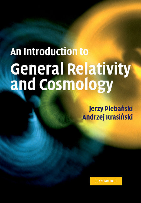 An Introduction to General Relativity and Cosmology (Paperback / softback) 9781107407367