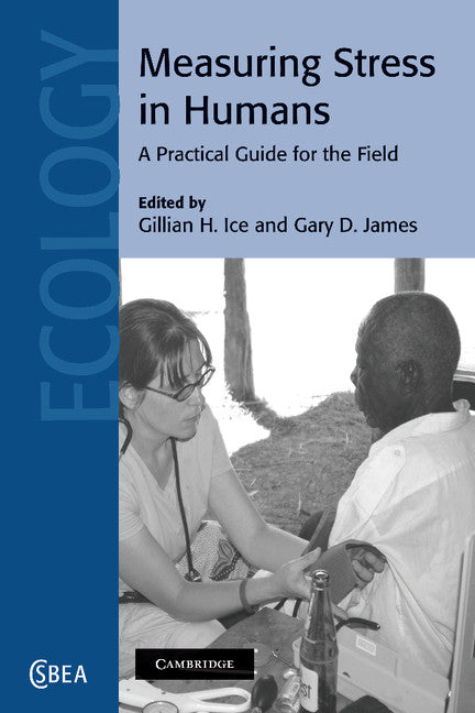 Measuring Stress in Humans; A Practical Guide for the Field (Paperback / softback) 9781107407589