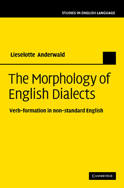 The Morphology of English Dialects; Verb-Formation in Non-standard English (Paperback / softback) 9781107407695