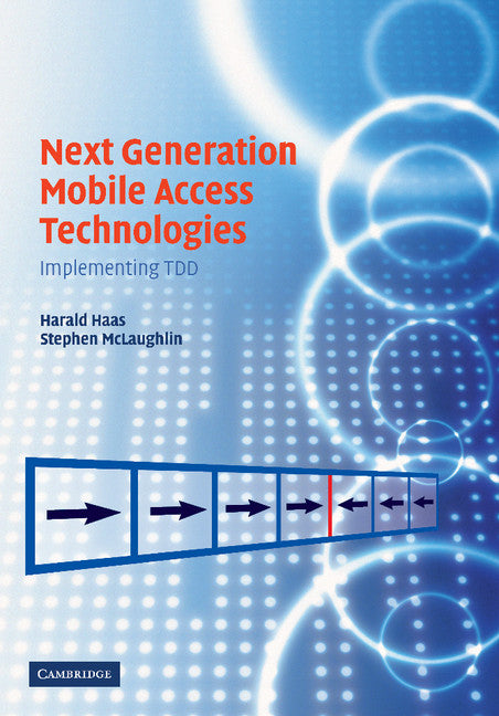 Next Generation Mobile Access Technologies; Implementing TDD (Paperback / softback) 9781107407794