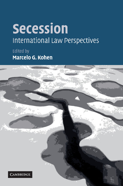 Secession; International Law Perspectives (Paperback / softback) 9781107407824