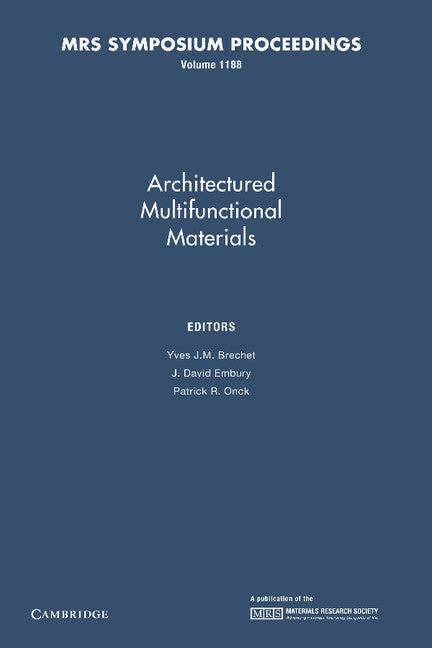 Architectured Multifunctional Materials: Volume 1188 (Paperback / softback) 9781107408173