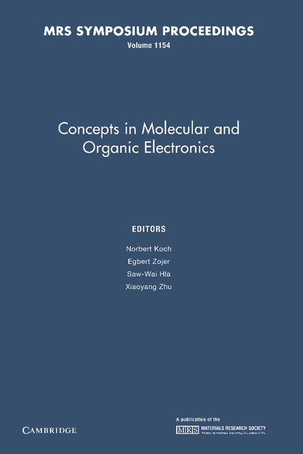 Concepts in Molecular and Organic Electronics: Volume 1154 (Paperback / softback) 9781107408333
