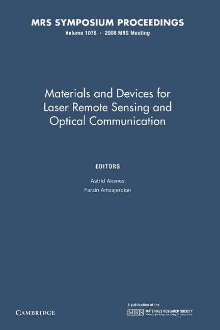 Materials and Devices for Laser Remote Sensing and Optical Communication: Volume 1076 (Paperback / softback) 9781107408524