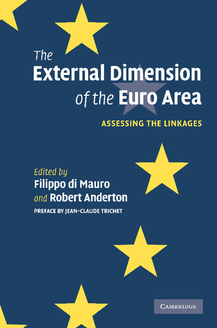 The External Dimension of the Euro Area; Assessing the Linkages (Paperback / softback) 9781107410596