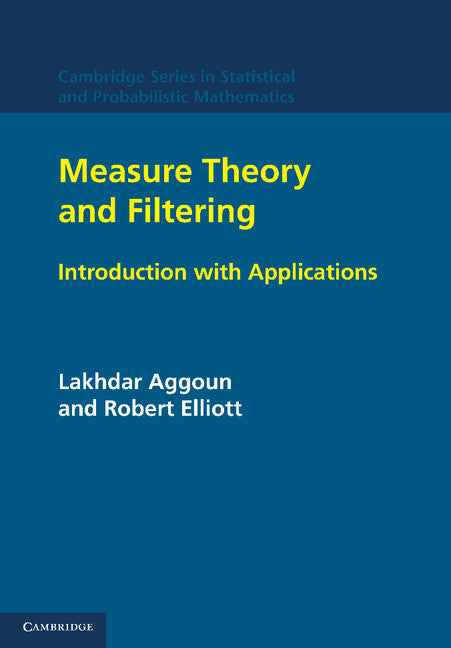 Measure Theory and Filtering; Introduction and Applications (Paperback / softback) 9781107410718