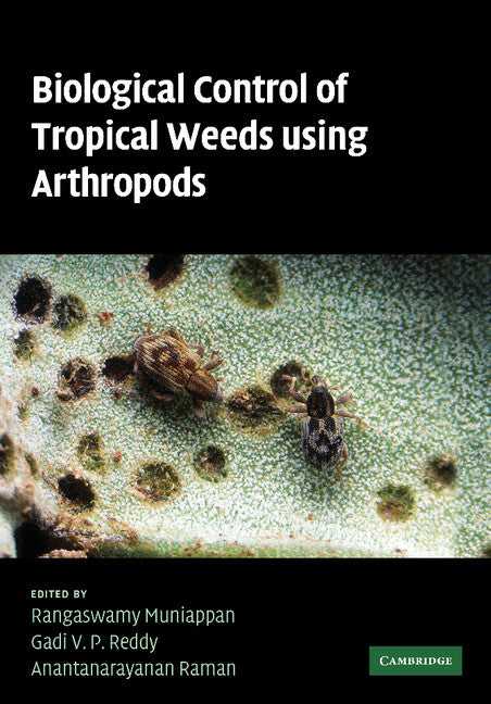 Biological Control of Tropical Weeds Using Arthropods (Paperback / softback) 9781107411265