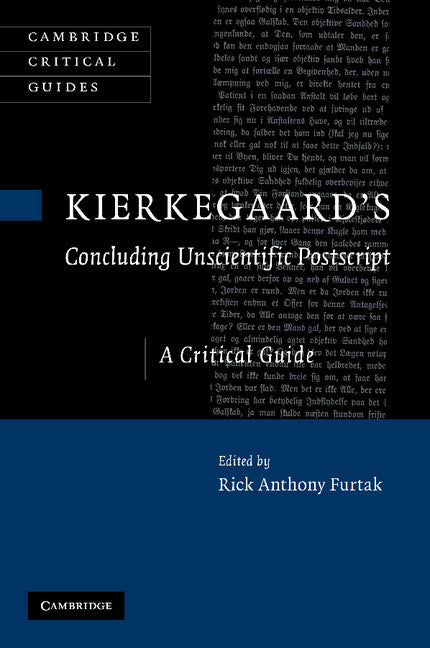 Kierkegaard's 'Concluding Unscientific Postscript'; A Critical Guide (Paperback / softback) 9781107411401