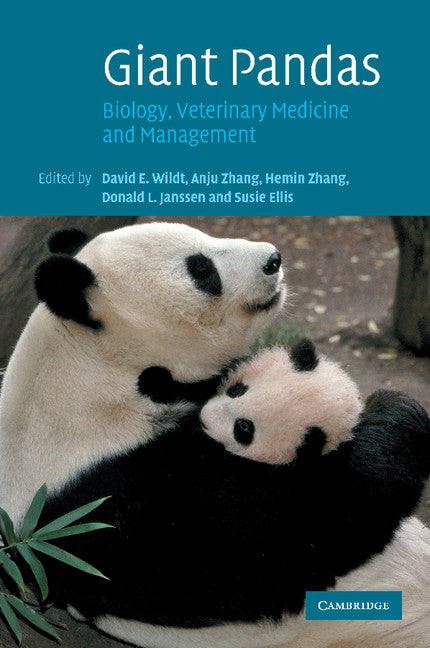 Giant Pandas; Biology, Veterinary Medicine and Management (Paperback / softback) 9781107411555