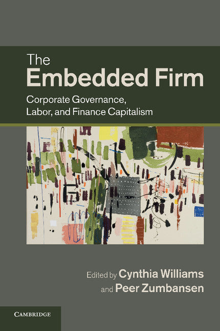 The Embedded Firm; Corporate Governance, Labor, and Finance Capitalism (Paperback / softback) 9781107411685