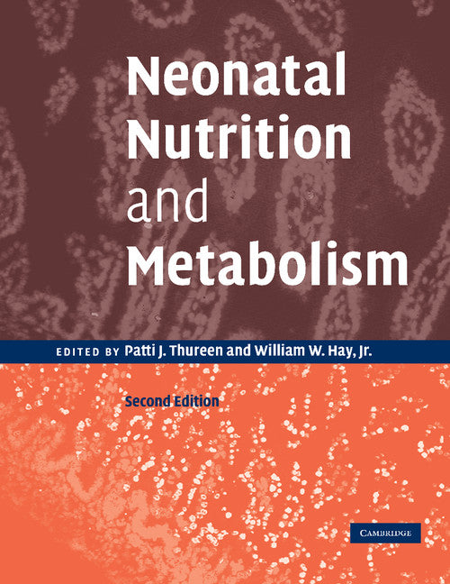 Neonatal Nutrition and Metabolism (Paperback / softback) 9781107411791